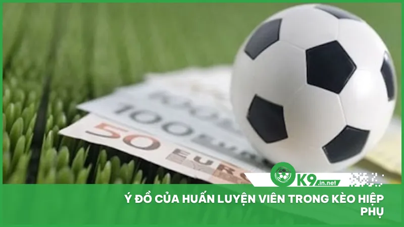 Hãy chú ý quan sát chiến thuật huấn luyện viên ở những phút hiệp phụ